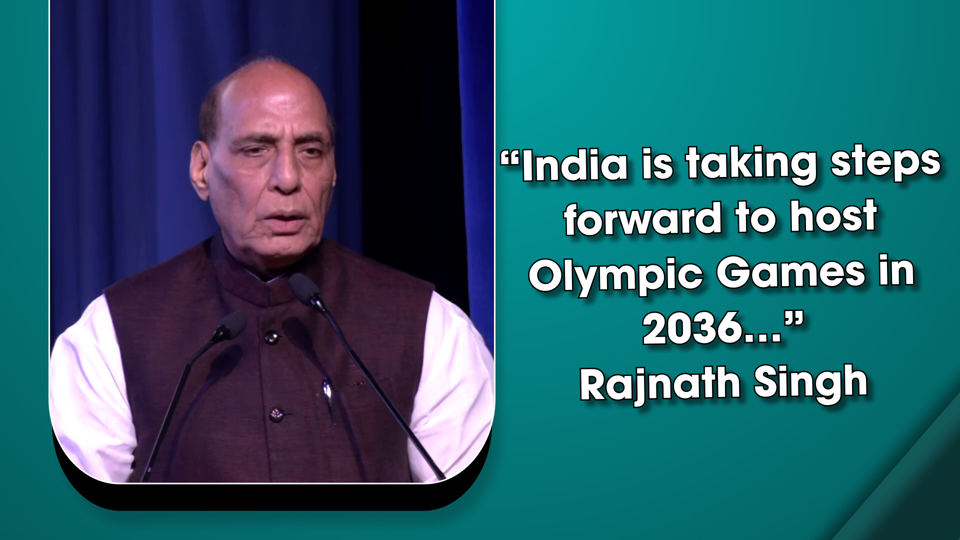 `India is taking steps forward to host Olympic Games in 2036` Rajnath Singh